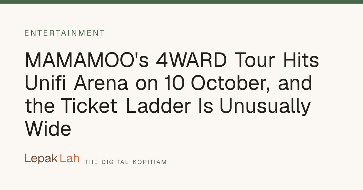 MAMAMOO KL 2026: Unifi Arena Tickets, Date, Prices — LepakLah